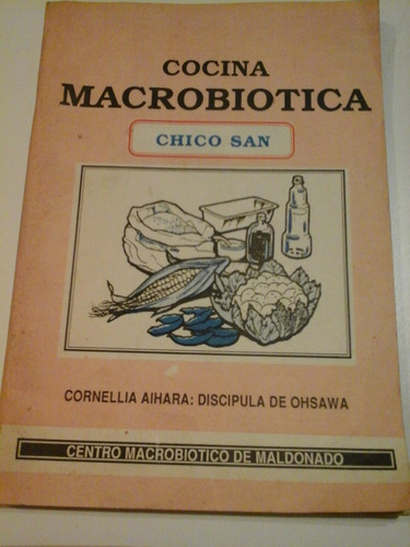 * Cocina Macrobiotica - Chico San - Cornellia  Aihara - L122