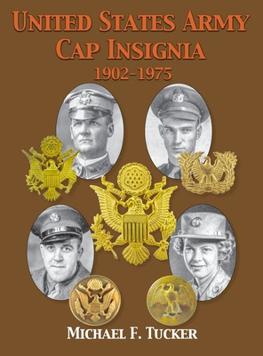 Libro United States Army Cap Insignia 1902-1975 - Tucker,...