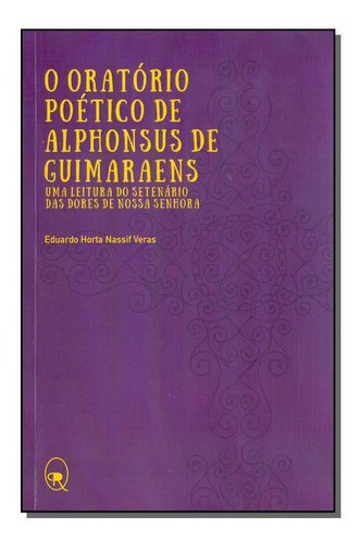 Oratório Poético De Alphonsus De Guimaraes, O