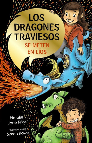 Los Dragones Traviesos 1 Los Dragones Traviesos Se Meten E, De Prior, Natalie Jane. Editorial Bruño, Tapa Blanda En Español