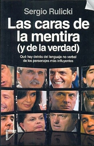 Las Caras De La Mentira - Sergio Rulicki