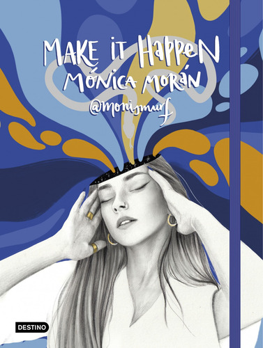 Libro Make It Happen - Moran, Monica