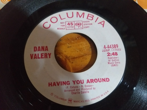 Dana Valery Having You Around Vinilo Simple 7' Usa Soul Funk (Usado)