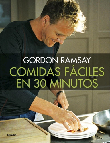 Comidas Fáciles En 30 Minutos (td)