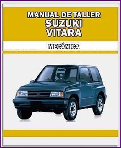Manual Taller Reparacion Suzuki Vitara 1988 1998