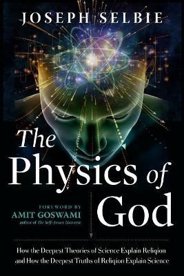Libro The Physics Of God : How The Deepest Theories Of Sc...