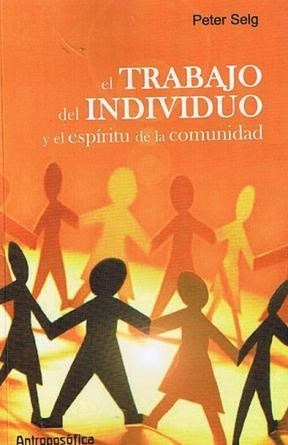 El Trabajo Del Individuo Y El Espiritu De La Comunidad - Pet