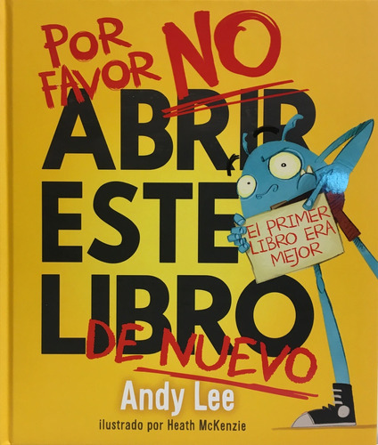 Por Favor No Abrir Este Libro De Nuevo! - Andy Lee