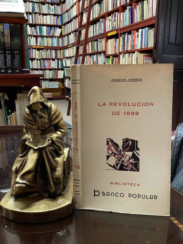 La Revolución De 1899 - Joaquin Tamayo - Biblioteca Banco Po