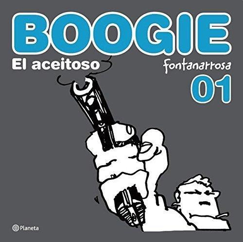 Boogie, El Aceitoso 1