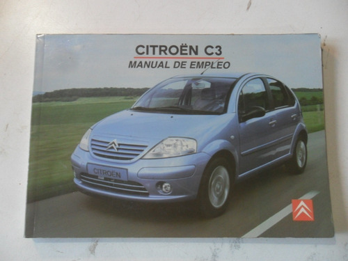 Citroen C3 2006 Manual Instrucciones Guantera Dueño Bueno