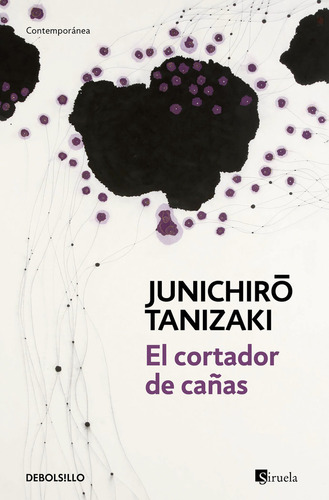 Cortador De Cañas,el - Tanizaki,junichiro