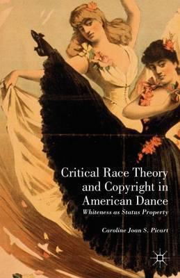 Libro Critical Race Theory And Copyright In American Danc...