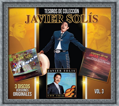 Javier Solís Tesoros De Colección Vol. 3 | 3 Cds