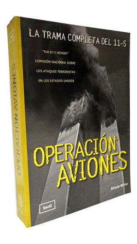 Operacion Aviones La Trama Completa Del 11-s 