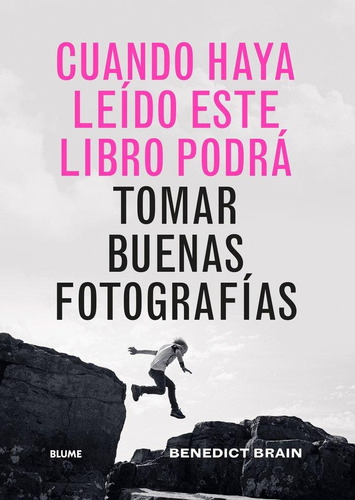 Libro: Cuando Haya Leido Este Libro Podra Tomar Buenas Fotog