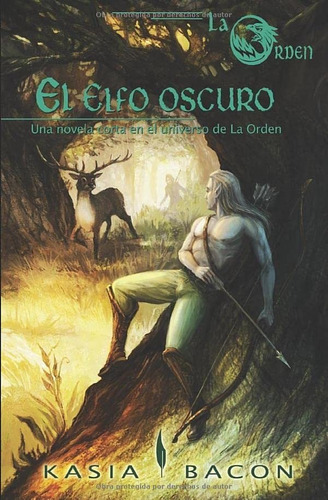 Libro: El Elfo Oscuro: Una Novela Corta En El Universo De La