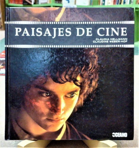 Paisajes De Cine - Claudia Hellmann, Claudine Weber-hof