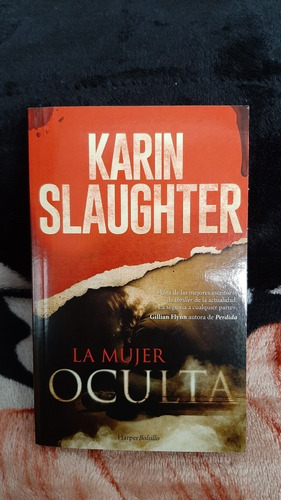 La Mujer Oculta - Karin Slaughter