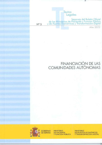 Financiación De Las Comunidades Autónomas -   - * 