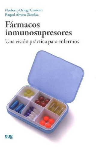 Libro Farmacos Inmunosupresores - Ortego Centeno, Norberto