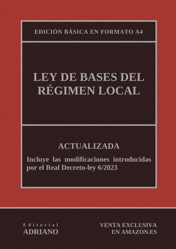 Libro: Ley De Bases Del Régimen Local (edición Básica En For