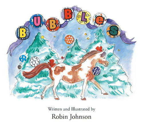Bubbles, De Johnson, Robin., Vol. 1. Editorial Fulton Books, Tapa Blanda En Inglés