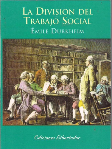 Durkheim La Division Del Trabajo Social - Libro Nuevo