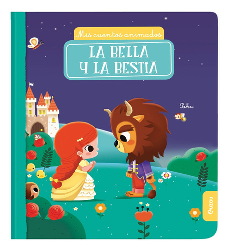 La Bella Y La Bestia - Los Editores De Auzou