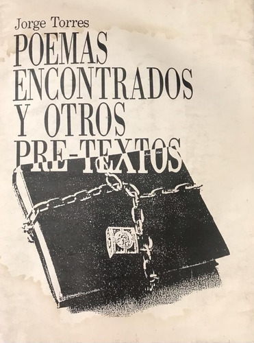 Jorge Torres Poemas Encontrados 1991 (Usado)