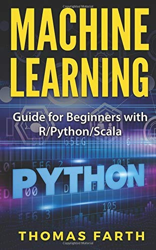 Book : Machine Learning Guide For Beginners With...