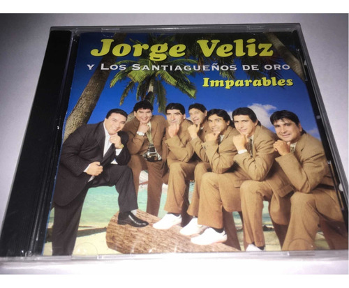 Jorge Veliz Y Los Santiagueños De Oro Imparables Cd Usado