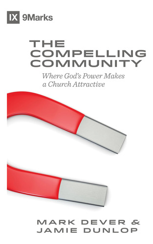 Libro: The Compelling Community: Where Godøs Power Makes A