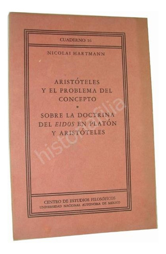Aristoteles Y El Problema Del Concepto, N Hartmann (Usado)