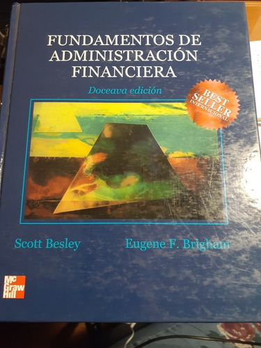 Libro Fundamentos De Administración Financiera- Scott Besley