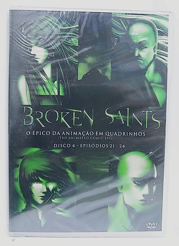 Dvd Broken Salnts -disco 4 - Episódios 21 - 24