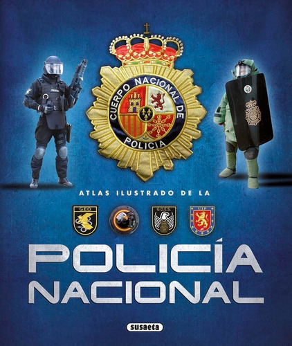 La Policãâa Nacional, De González Clavero, Antonio. Editorial Susaeta, Tapa Dura En Español