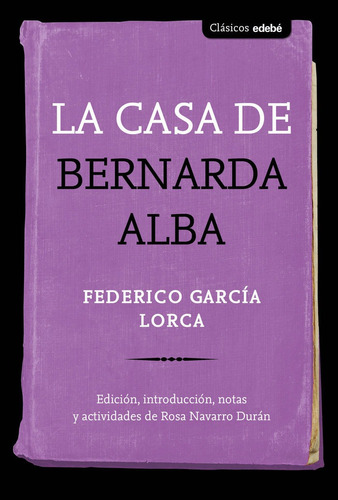 Libro Casa De Bernarda Alba,la