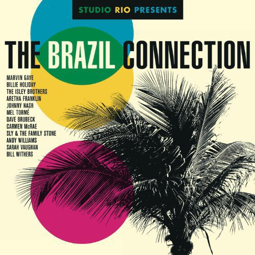 Varios Artistas Que Studio Rio Presenta: The Brazil Connecti