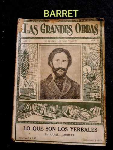 Anarquismo Rafael Barret. Lo Que Son Los Yerbales. Año 1923