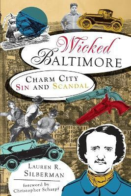 Libro Wicked Baltimore - Lauren R. Silberman