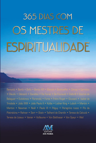 365 dias com os mestres de espiritualidade, de Vários autores. Editora Ação Social Claretiana, capa mole em português, 2015