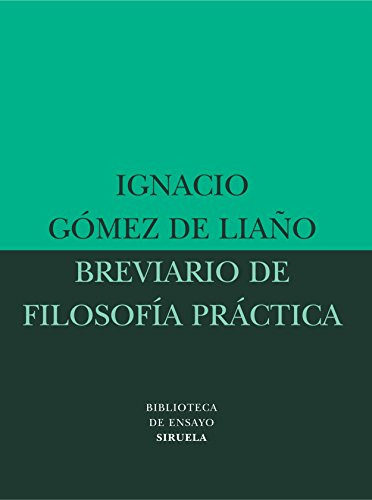 Libro Breviario De Filosofía Práctica De Gomez De Liaño I Gó