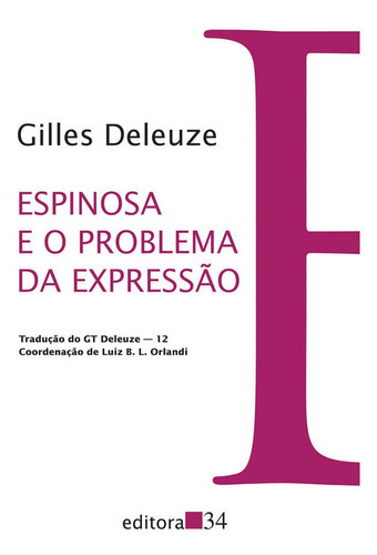Espinosa E O Problema Da Expressão, De Deleuze, Gilles. Editora Editora 34, Capa Mole Em Português