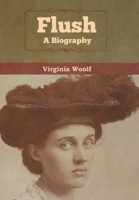 Libro Flush : A Biography - Virginia Woolf
