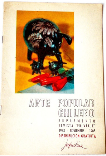 Arte Popular Chileno Fotos Revista Viaje