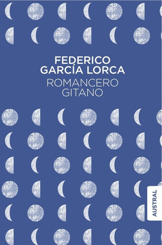 Romancero gitano, de Federico Garcia Lorca. Editorial Austral en español