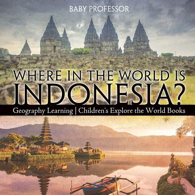 Libro Where In The World Is Indonesia? Geography Learning...