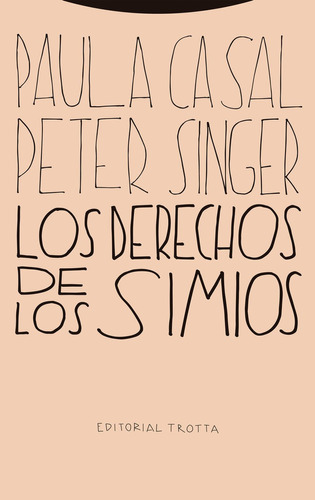 Libro Los Derechos De Los Simios - Singer, Peter