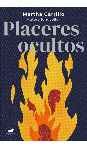 Placeres Ocultos, De Martha Carrillo. Editorial Vergara, Tapa Blanda En Español, 2023